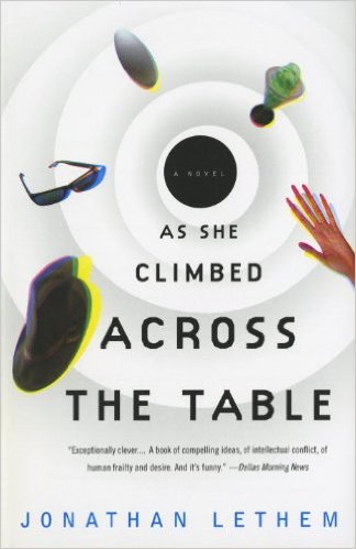 Book Cover Jonathan Lethem - As She Climbed Across the Table