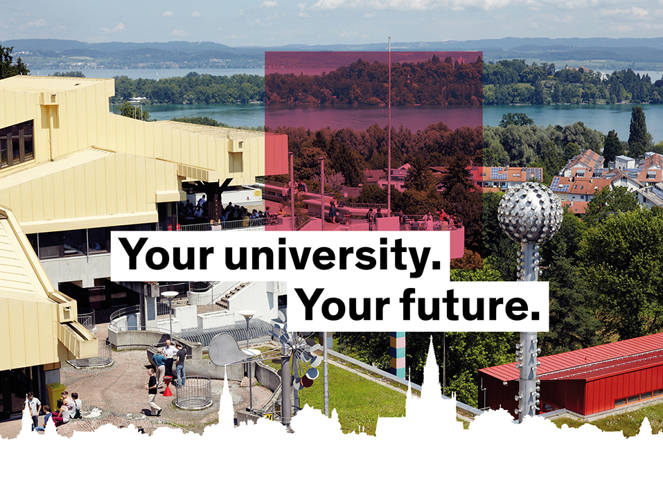 View from the university to the lake. Above the photo is the written text: Your university. Your future.